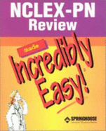 NCLEX-PN Review Made Incredibly Easy!