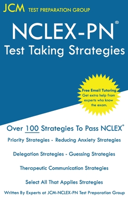 NCLEX-PN Test Taking Strategies - Test Preparation Group, Jcm-Nclex-Pn