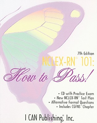 NCLEX-RN 101: How to Pass! - Rayfield, Sylvia, and Manning, Loretta