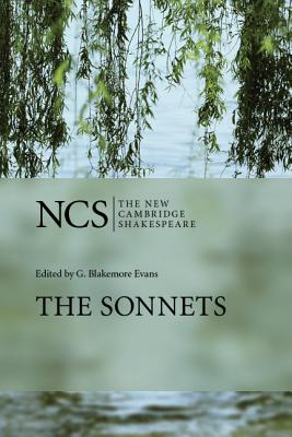 Ncs: The Sonnets 2ed - Shakespeare, William, and Evans, G Blakemore (Editor), and Orgel, Stephen (Introduction by)