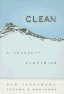 Ncv Clean: A Recovery Companion - Hemfelt, Robert, Dr. (Editor), and Fowler, Richard (Editor)