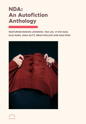 Nda: An Autofiction Anthology - Forst, Caitlin (Editor), and Arata, and Dragon