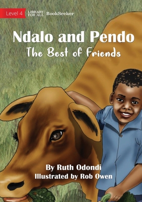 Ndalo And Pendo - The Best of Friends - Odondi, Ruth