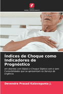 ?ndices de Choque como Indicadores de Progn?stico