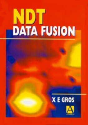 Ndt Data Fusion - Gros, X E