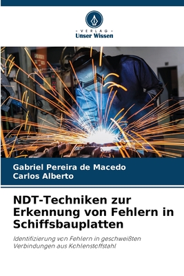 NDT-Techniken zur Erkennung von Fehlern in Schiffsbauplatten - Pereira de Macedo, Gabriel, and Alberto, Carlos