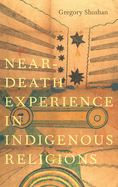 Near-Death Experience in Indigenous Religions
