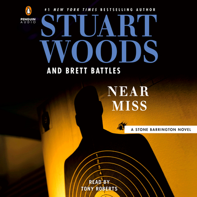 Near Miss - Woods, Stuart, and Battles, Brett, and Roberts, Tony (Read by)