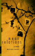 Near Relations: Poems - Reibetanz, John