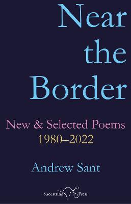 Near the Border - Sant, Andrew, and Typesetters, The Book (Designer)