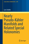 Nearly Pseudo-Khler Manifolds and Related Special Holonomies