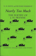 Nearly Too Much: The Poetry of J. H. Prynne