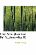 ?neas Silvius (Enea Silvio De' Piccolomini--Pius II.)