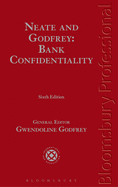 Neate and Godfrey: Bank Confidentiality