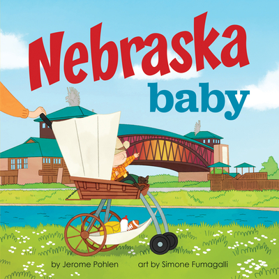 Nebraska Baby - Pohlen, Jerome