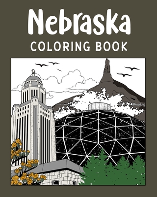 Nebraska Coloring Book: Adult Painting on USA States Landmarks and Iconic - Paperland