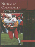 Nebraska Cornhusker Football