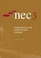 NEC3 Engineering and Construction Contract Guidance Notes ECC (June 2005)