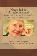 Necesidad de Arreglo Personal: Notas Sobre Las 14 Necesidades de Virginia Henderson