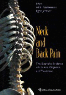 Neck and Back Pain: The Scientific Evidence of Causes, Diagnosis, and Treatment - Nachemson, Alf L, and Jonsson, Egon