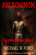 Necrominon - Egyptian Sethanic Magick
