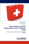 Necrotising Fasciitis: Experiences and a Study in India