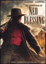 Ned Blessing: Dead Man's Revenge - 