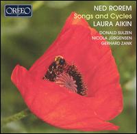 Ned Rorem: Songs and Cycles - Donald Sulzen (piano); Gerhard Zank (cello); Laura Aiken (soprano); Nicola Jrgensen (clarinet)