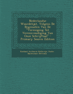 Nederlandse Woordelijst, Volgens de Beginselen Van de Vereniging Tot Vereenvoudiging Van Onze Schrijftaal