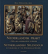 Nederlandsk Prakt: I Malarlandskapens Kyrkor