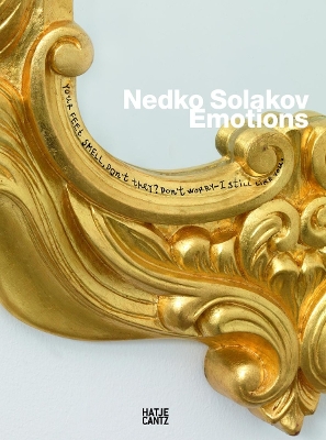 Nedko Solakov: Emotions - Solakov, Nedko, and Beil, Ralf (Text by), and Berg, Stephan (Text by)