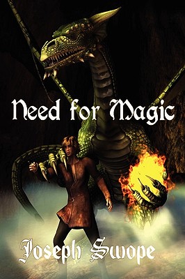 Need for Magic - Swope, Joseph