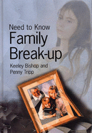 Need to Know: Family Break up