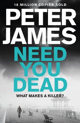 Need You Dead - James, Peter