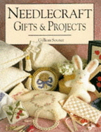 Needlecraft Gifts and Projects