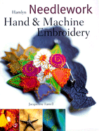 Needlework: Hand and Machine Embroidery