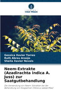 Neem-Extrakte (Azadirachta indica A. Juss) zur Saatgutbehandlung