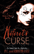 Neferet's Curse: Number 3 in series