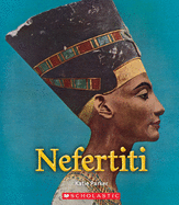 Nefertiti (a True Book: Queens and Princesses)