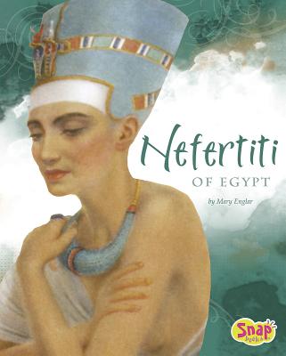 Nefertiti of Egypt - Englar, Mary