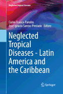 Neglected Tropical Diseases - Latin America and the Caribbean