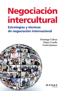 Negociacin intercultural. Estrategias y tcnicas de negociacin internacional