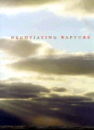 Negotiating Rapture
