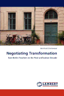 Negotiating Transformation