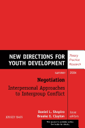 Negotiation: Interpersonal Approaches to Intergroup Conflict