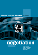 Negotiation: Readings, Cases, and Exercises - Lewicki, Roy J, Professor, and Saunders, David M, and Barry, Bruce