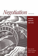 Negotiation: Readings, Exercises, and Cases