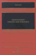 Negotiation Theory and Strategy