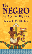 Negro In Ancient History Hardcover