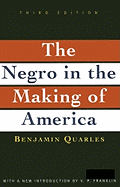 Negro in the Making of America: Third Edition Revised, Updated, and Expanded